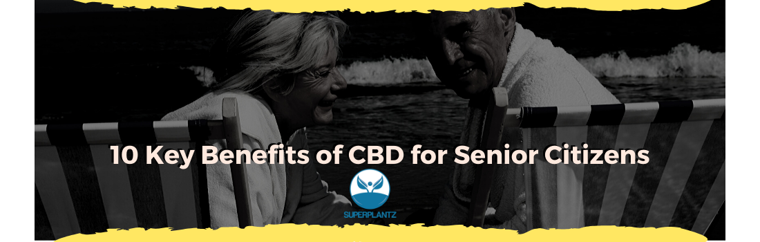 CBD benefits for Seniors